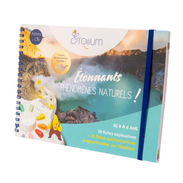 Etoilium - Livret Etonnants phénomènes naturels