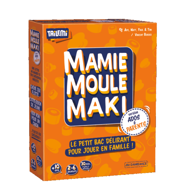 Mamie Moule Maki - Ados & Parents